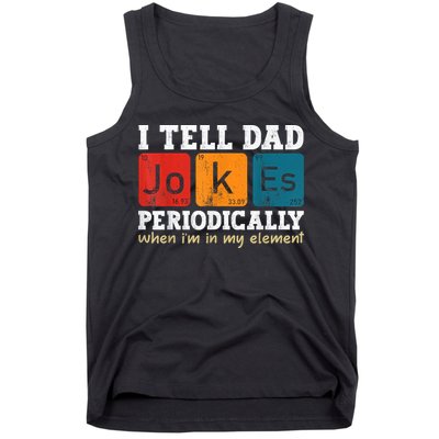 I Tell Dad Jokes Periodically Element Vintage Fathers Day Tank Top