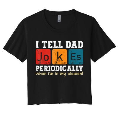 I Tell Dad Jokes Periodically Element Vintage Fathers Day Crop Top