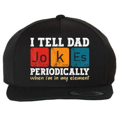 I Tell Dad Jokes Periodically Element Vintage Fathers Day Wool Snapback Cap