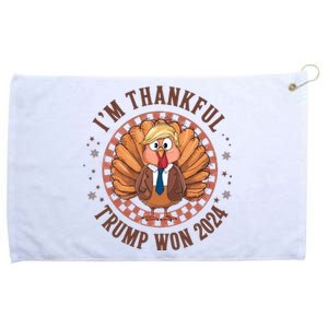 IM Thankful Donald Trump Won 2024 Turkey Grommeted Golf Towel