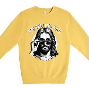 IM Telling Dad Jesus Wearing Sunglasses Premium Crewneck Sweatshirt