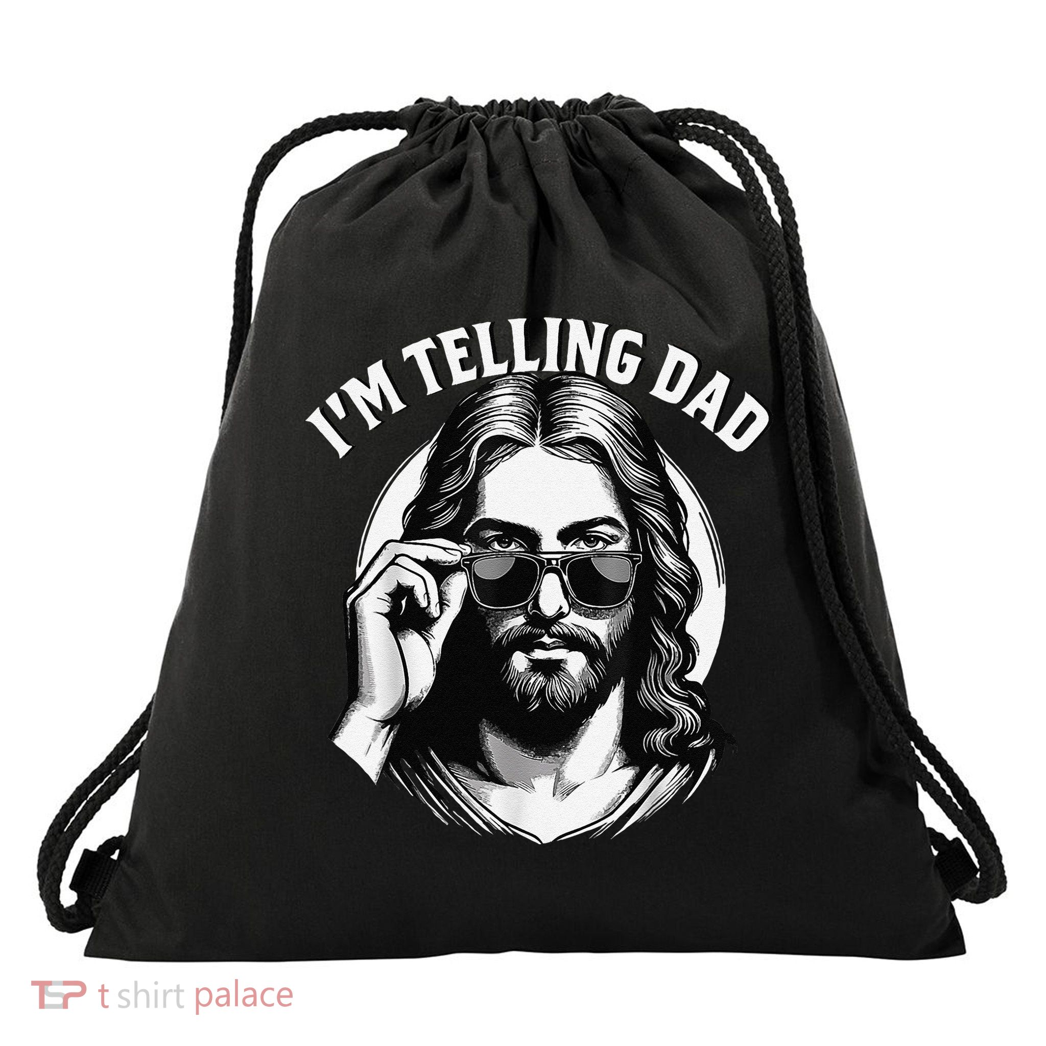 IM Telling Dad Jesus Wearing Sunglasses Drawstring Bag