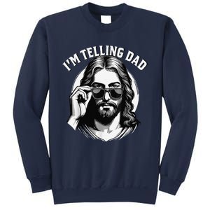 IM Telling Dad Jesus Wearing Sunglasses Sweatshirt