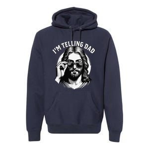 IM Telling Dad Jesus Wearing Sunglasses Premium Hoodie