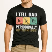 I Tell Dad Jokes Periodically But Only When Im My Element Performance Shirt