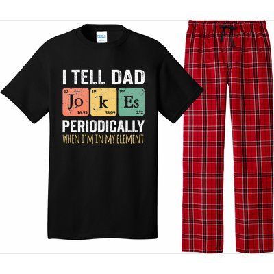 I Tell Dad Jokes Periodically But Only When Im My Element Pajama Set