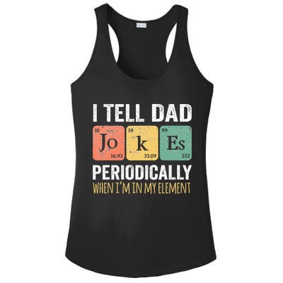 I Tell Dad Jokes Periodically But Only When Im My Element Ladies PosiCharge Competitor Racerback Tank