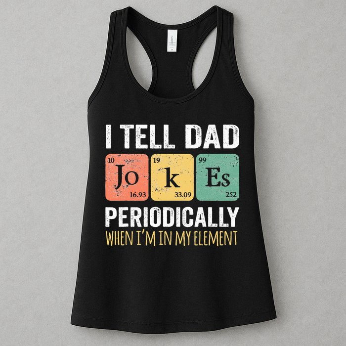 I Tell Dad Jokes Periodically But Only When Im My Element Womens Tank Top