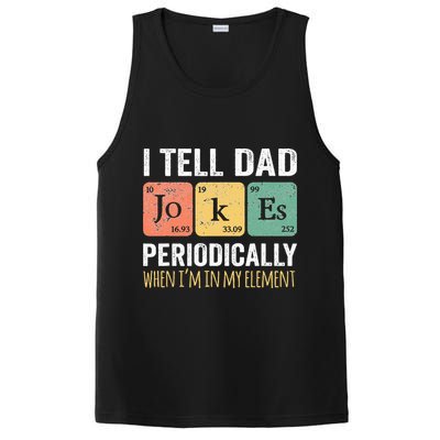 I Tell Dad Jokes Periodically But Only When Im My Element PosiCharge Competitor Tank
