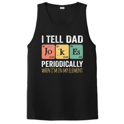 I Tell Dad Jokes Periodically But Only When Im My Element PosiCharge Competitor Tank