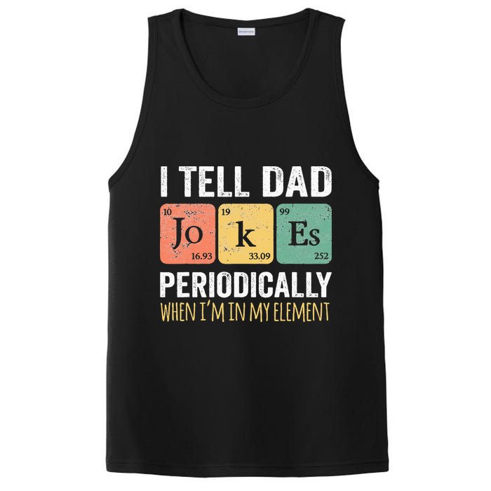 I Tell Dad Jokes Periodically But Only When Im My Element PosiCharge Competitor Tank