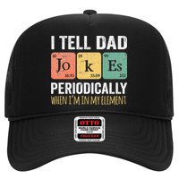 I Tell Dad Jokes Periodically But Only When Im My Element Trucker Hat