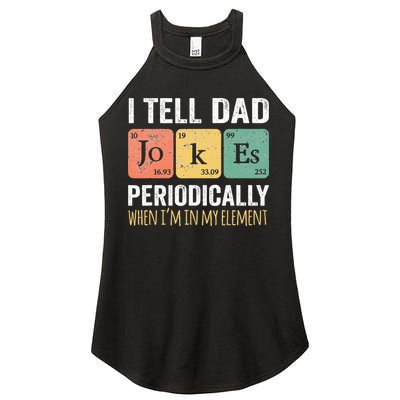 I Tell Dad Jokes Periodically But Only When Im My Element Women's Perfect Tri Rocker Tank