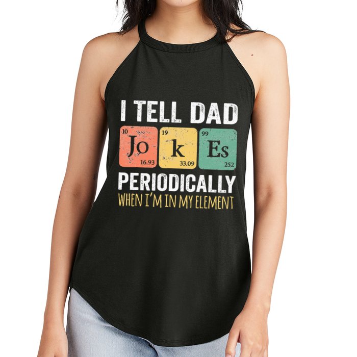 I Tell Dad Jokes Periodically But Only When Im My Element Women's Perfect Tri Rocker Tank