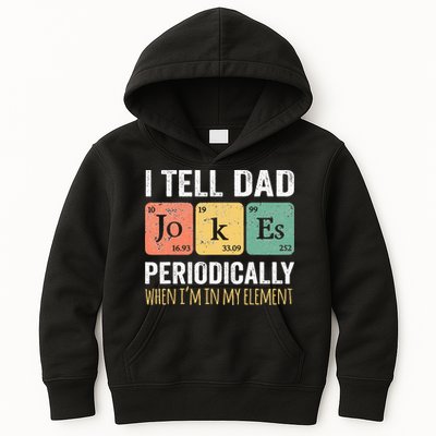I Tell Dad Jokes Periodically But Only When Im My Element Kids Hoodie