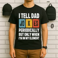I Tell Dad Jokes Periodically Element Vintage FatherS Day T-Shirt