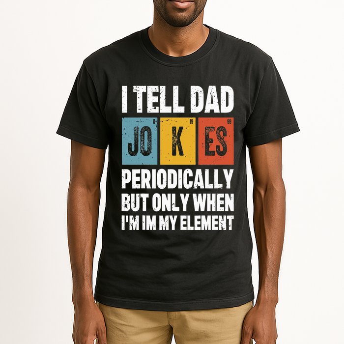 I Tell Dad Jokes Periodically Element Vintage FatherS Day Tall T-Shirt