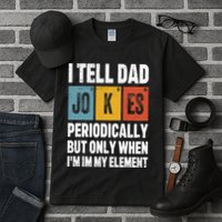 I Tell Dad Jokes Periodically Element Vintage FatherS Day Tall T-Shirt