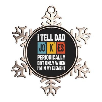 I Tell Dad Jokes Periodically Element Vintage FatherS Day Metallic Star Ornament