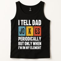 I Tell Dad Jokes Periodically Element Vintage FatherS Day Tank Top