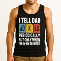 I Tell Dad Jokes Periodically Element Vintage FatherS Day Tank Top