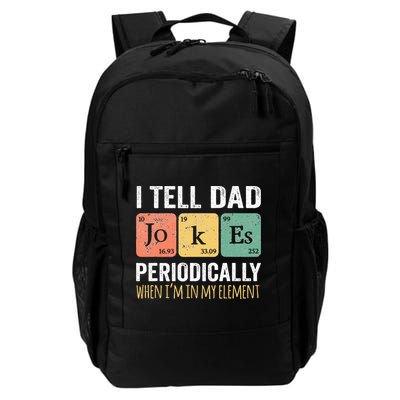I Tell Dad Jokes Periodically But Only When I'm My Element Backpack
