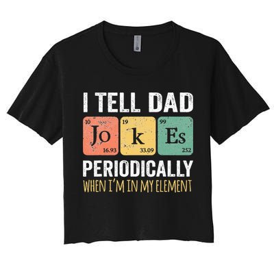 I Tell Dad Jokes Periodically But Only When I'm My Element Crop Top