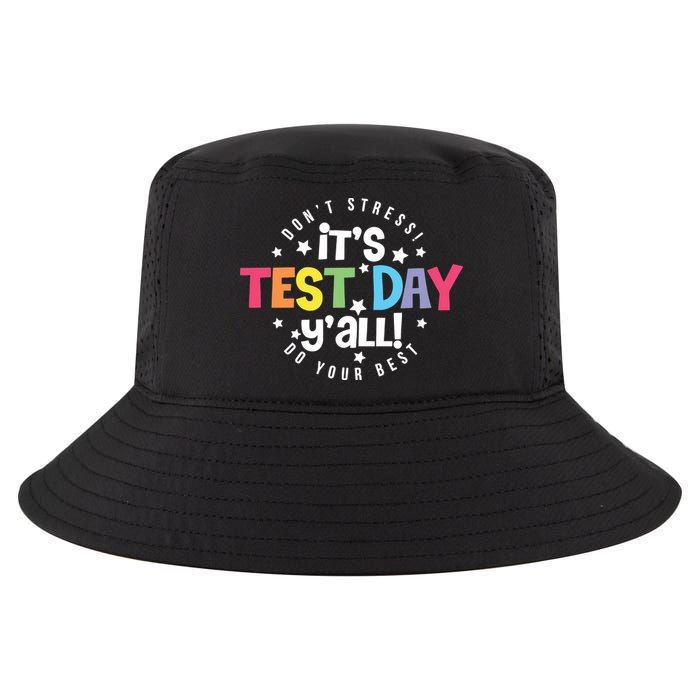 It's Test Day Y'all Don't Stress Do Your Best Studen Teacher School Testing Cool Comfort Performance Bucket Hat