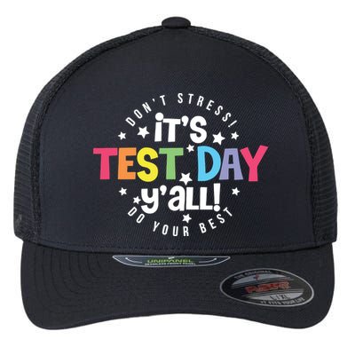 It's Test Day Y'all Don't Stress Do Your Best Studen Teacher School Testing Flexfit Unipanel Trucker Cap