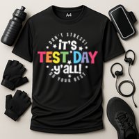 It's Test Day Y'all Don't Stress Do Your Best Studen Teacher School Testing Performance Shirt