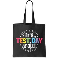 It's Test Day Y'all Don't Stress Do Your Best Studen Teacher School Testing Bag