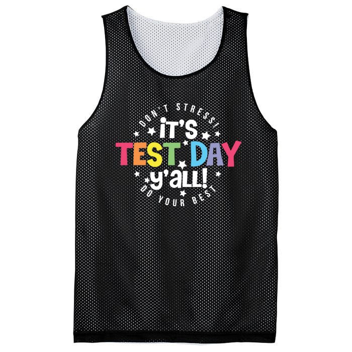 It's Test Day Y'all Don't Stress Do Your Best Studen Teacher School Testing Mesh Reversible Basketball Jersey Tank