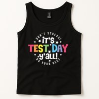 It's Test Day Y'all Don't Stress Do Your Best Studen Teacher School Testing Tank Top