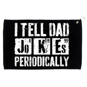 I Tell Dad Jokes Periodically Father's Day Shirt Grommeted Golf Towel