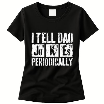 I Tell Dad Jokes Periodically Father's Day Shirt Womens T-Shirt
