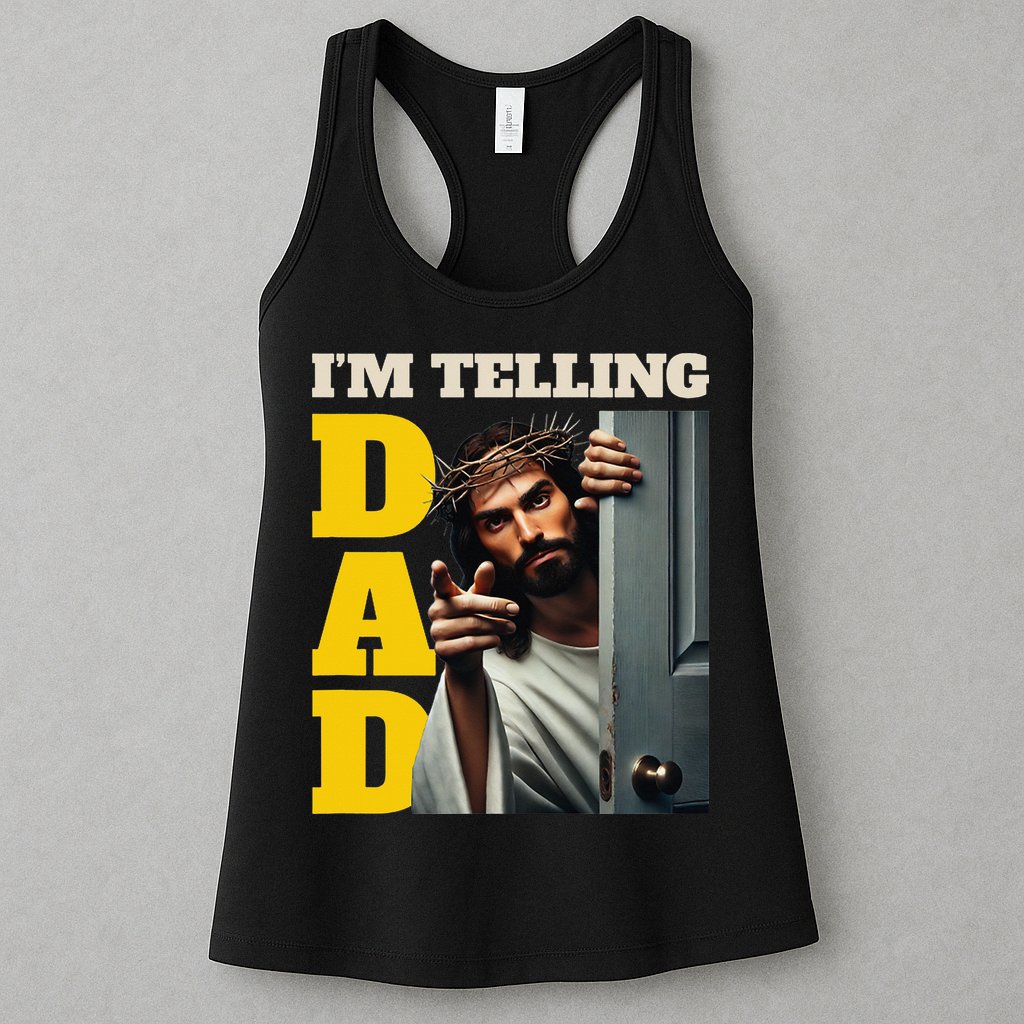 Im Telling Dad Funny Religious Christian Jesus Crown Womens Tank Top