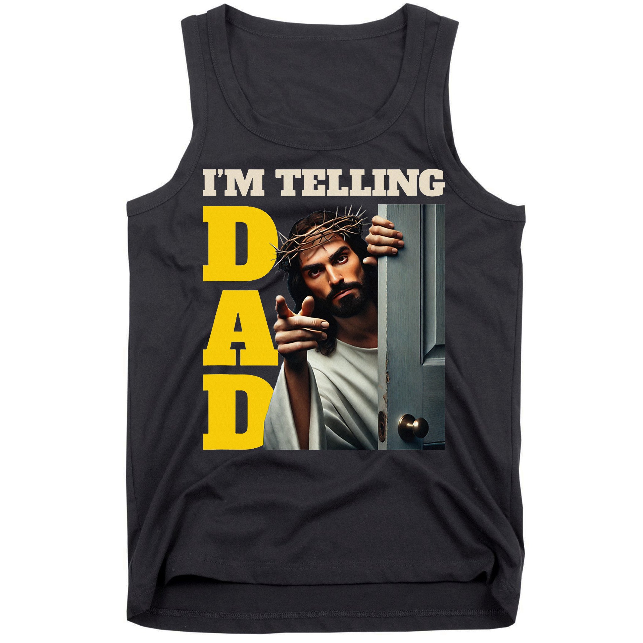 Im Telling Dad Funny Religious Christian Jesus Crown Tank Top