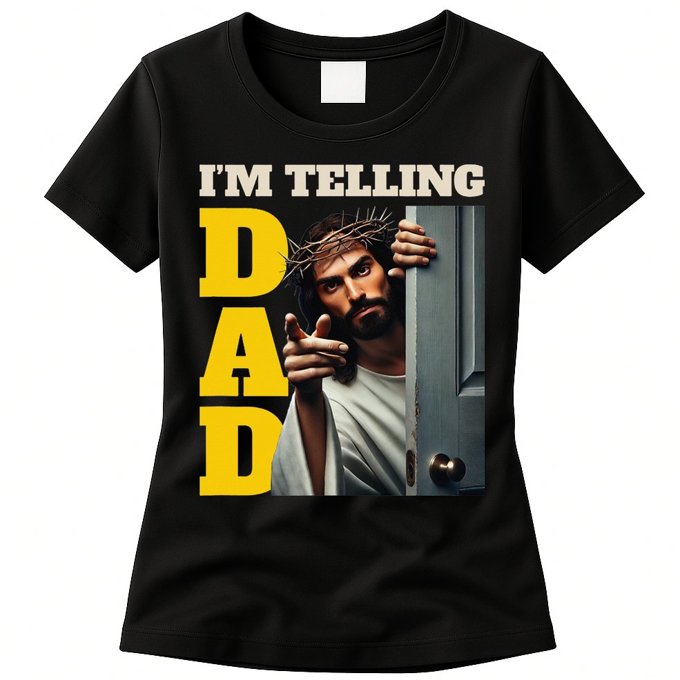 Im Telling Dad Funny Religious Christian Jesus Crown Womens T-Shirt