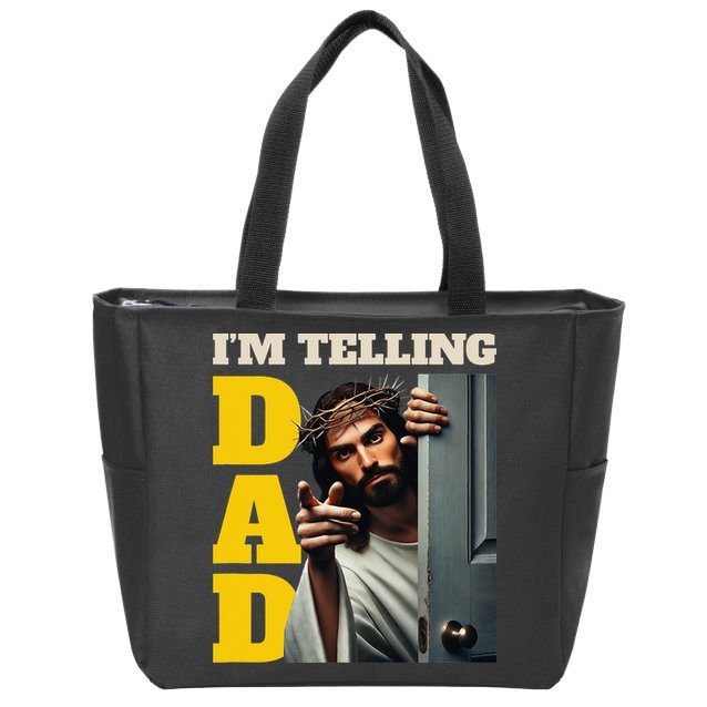 Im Telling Dad Funny Religious Christian Jesus Crown Zip Tote Bag