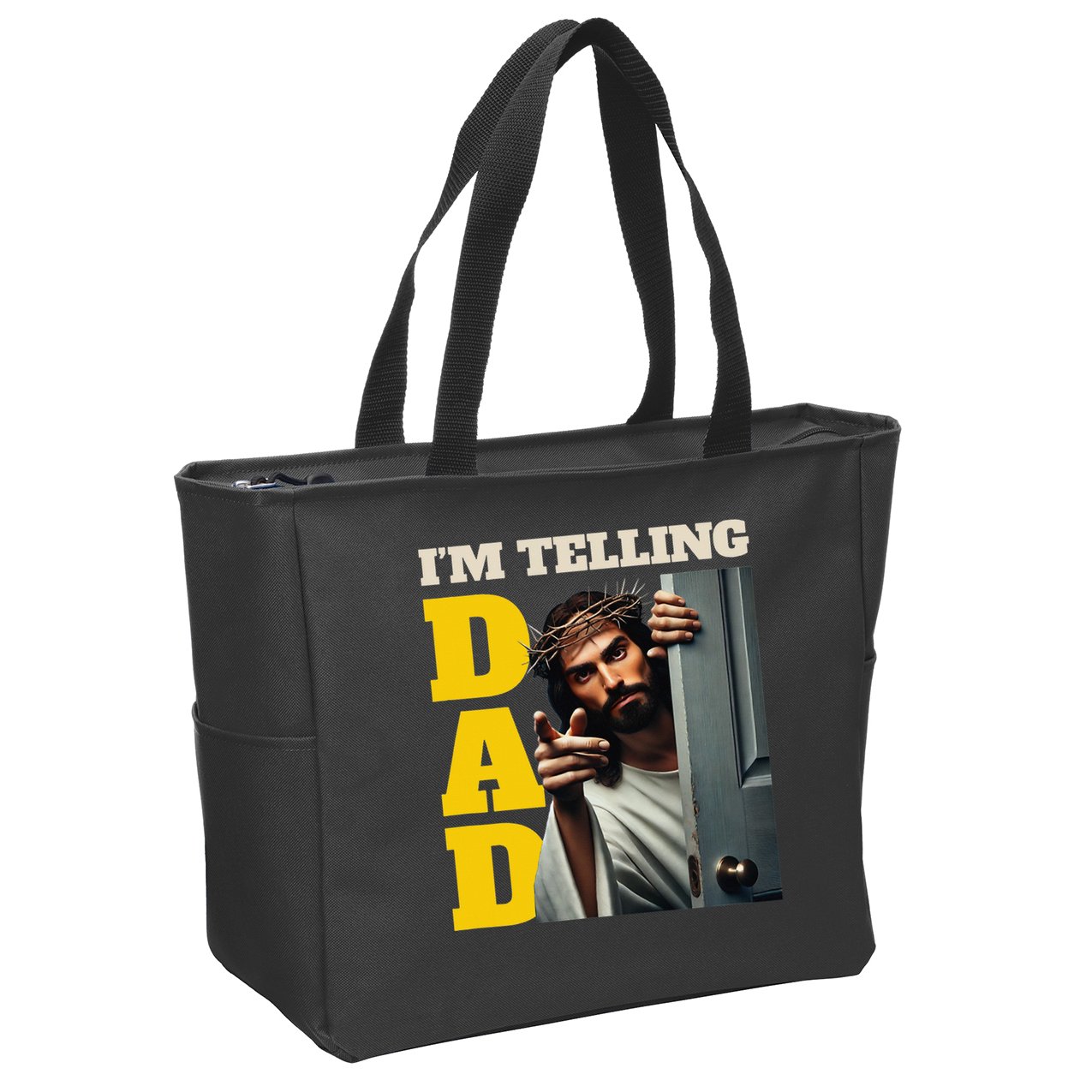 Im Telling Dad Funny Religious Christian Jesus Crown Zip Tote Bag