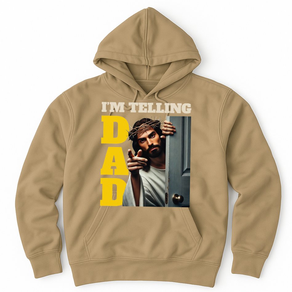 Im Telling Dad Funny Religious Christian Jesus Crown Hoodie