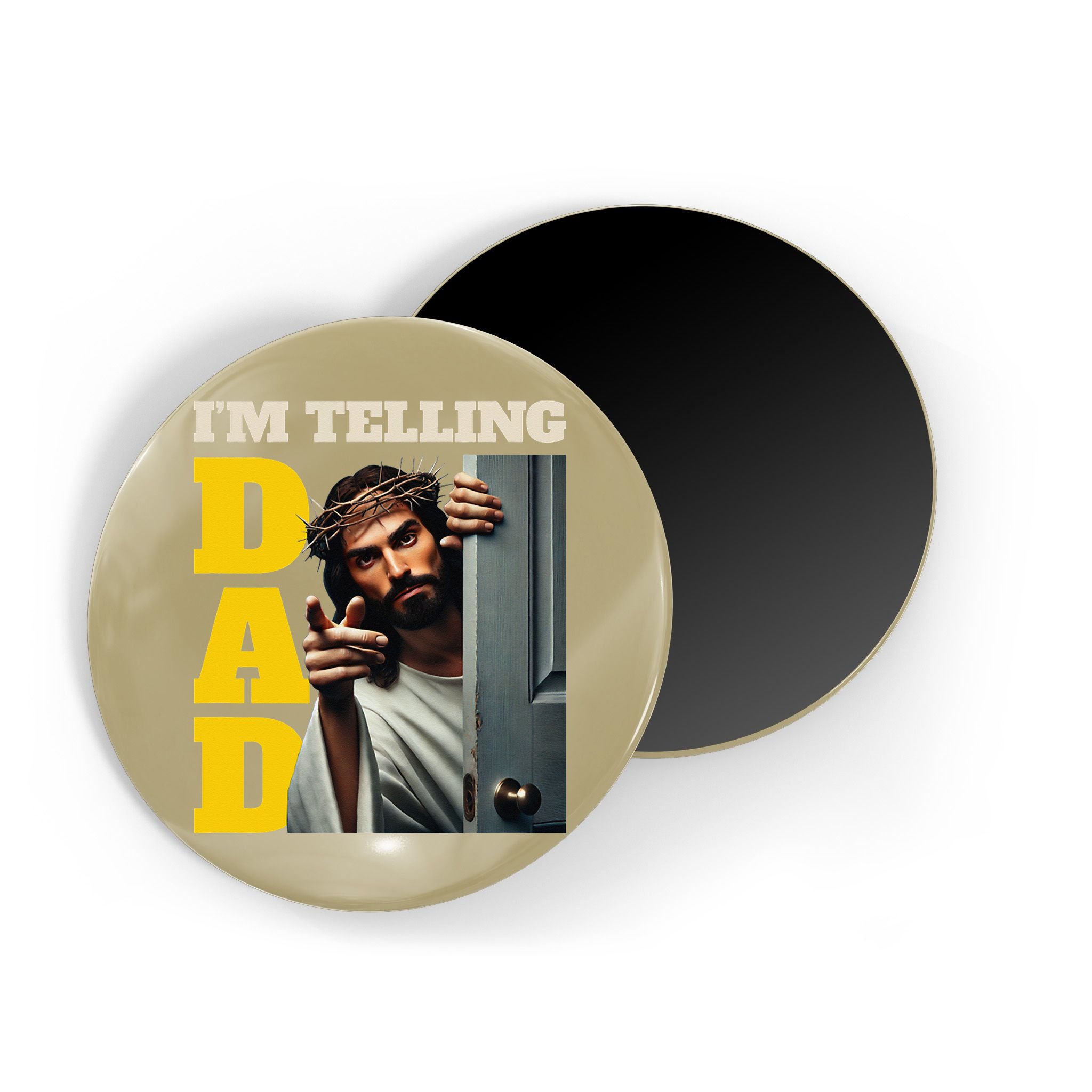 Im Telling Dad Funny Religious Christian Jesus Crown Magnet