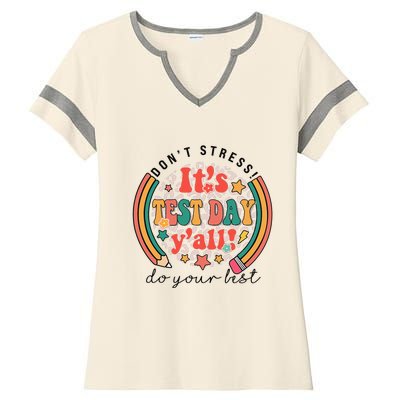 It's Test Day Y'all Funny Testing Day For Teacher Student Ladies Halftime Notch Neck Tee