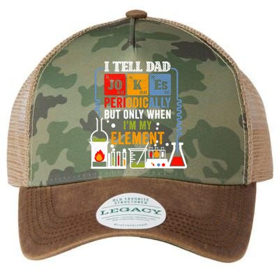 I Tell Dad Jokes Periodically Fathers Day Chemistry Lovers Legacy Tie Dye Trucker Hat