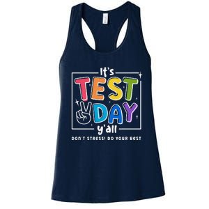 ItS Test Day YAll DonT Stress Do Your Best Teacher Test Women's Racerback Tank