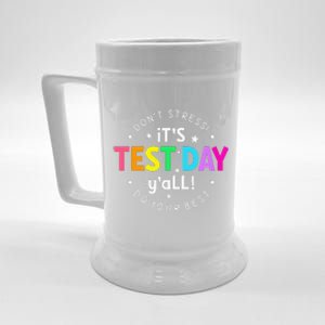 ItS Test Day YAll Funny Testing Day For Teacher Student Beer Stein