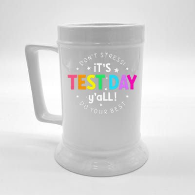 ItS Test Day YAll Funny Testing Day For Teacher Student Beer Stein