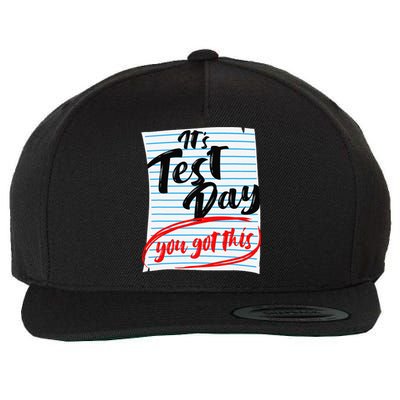 ItS Test Day You Got This Teacher Testing Wool Snapback Cap