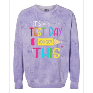 Its Test Day You Got This Testing Day Teacher Student Gifts Colorblast Crewneck Sweatshirt