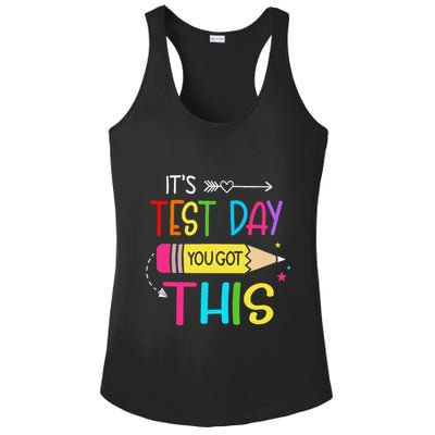 Its Test Day You Got This Testing Day Teacher Student Gifts Ladies PosiCharge Competitor Racerback Tank